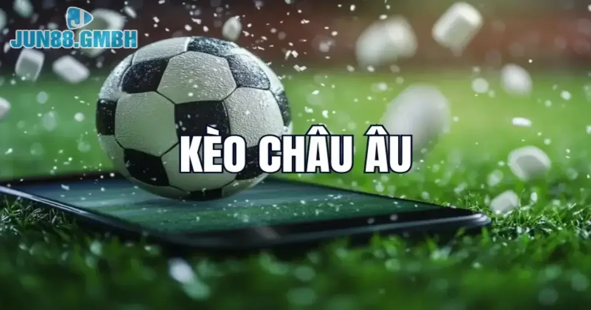Nhận Định Kèo Nhà Cái: Hướng Dẫn Cơ Bản Tại Jun88 2 Nhận định kèo nhà cái tại jun88